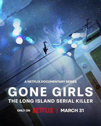مسلسل Gone Girls: The Long Island Serial Killer