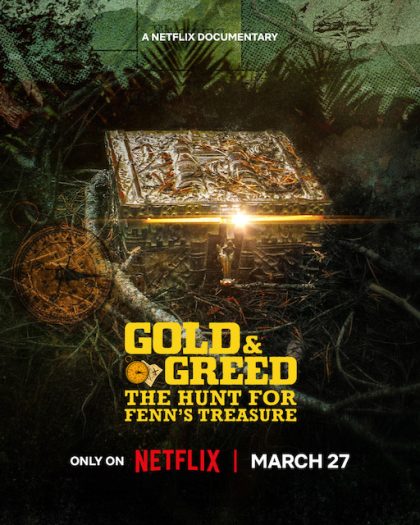 مسلسل Gold & Greed: The Hunt for Fenn's Treasure
