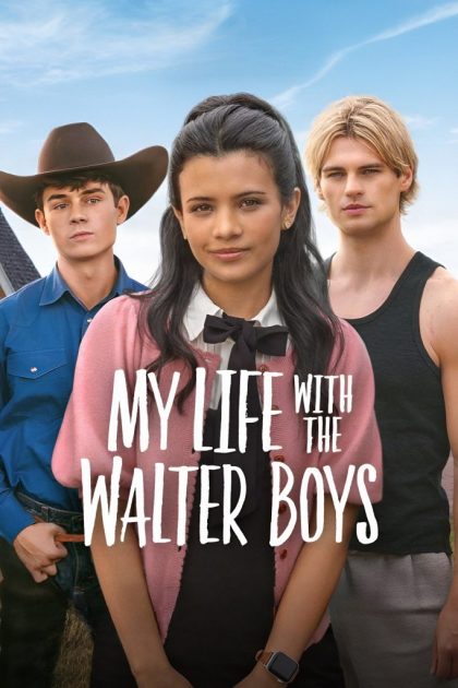 مسلسل My Life with the Walter Boys