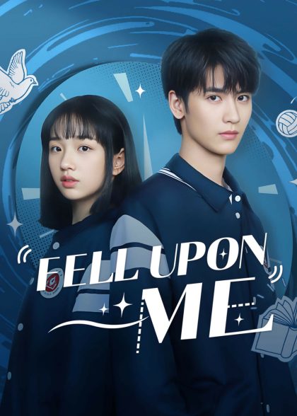 مسلسل Fell Upon Me