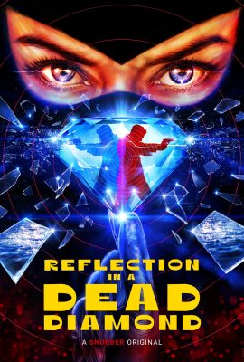 فيلم Reflection in a Dead Diamond 2025 مترجم اون لاين