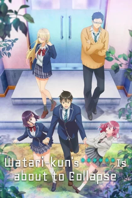 انمي Watari-kun no xx ga Houkai Sunzen