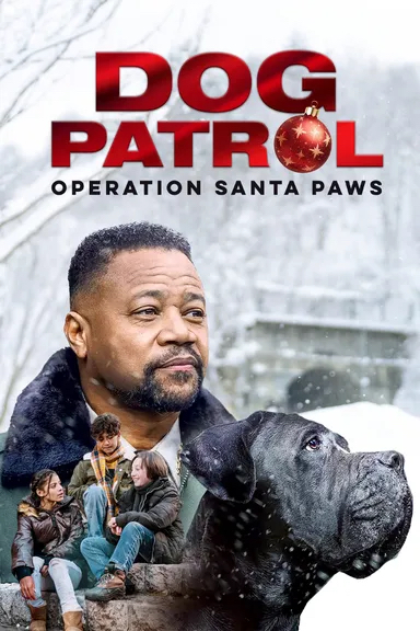 Dog Patrol: Operation Santa Paws ( 2025 )