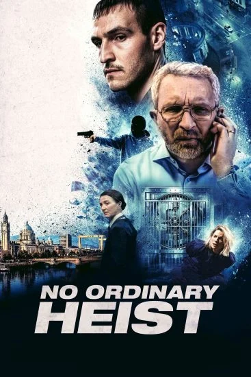 فيلم No Ordinary Heist 2026 مترجم