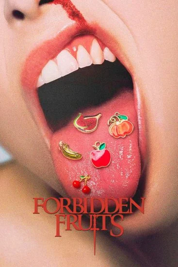 فيلم Forbidden Fruits 2026 مترجم